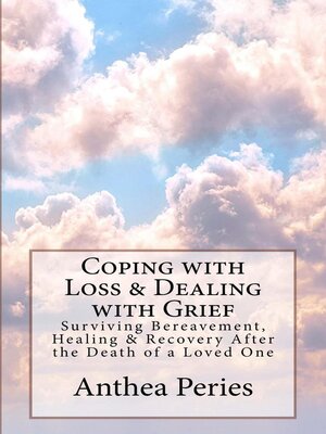 cover image of Coping with Loss & Dealing with Grief